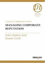 Cover of: Managing Corporate Reputation: The New Currency (Thorogood Professional Insights series)