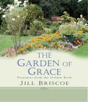 Cover of: The Garden of Grace by Jill Briscoe spiritual arts