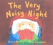 Cover of: The Very Noisy Night (Little Mouse, Big Mouse)