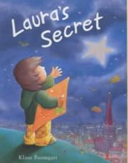 Cover of: Laura's Secret (Lauras Star) by Klaus Baumgart
