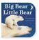 Cover of: Big Bear, Little Bear