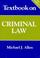 Cover of: Textbook on criminal law