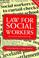 Cover of: Law for social workers