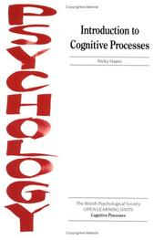 Cover of: Introduction to Cognitive Processes (Open Learning Units for Psychology in Schools & Colleges: Cognitive) by Nicky Hayes