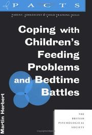 Cover of: Coping With Children's Feeding Problems and Bedtime Battles (Pacts Series: Parent, Adolescent and Child Training Skills 2)