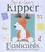 Cover of: Kipper Flashcards (Little Kippers)