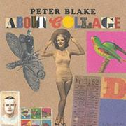 Cover of: Peter Blake: about collage