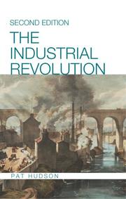 Cover of: The Industrial Revolution by Pat Hudson