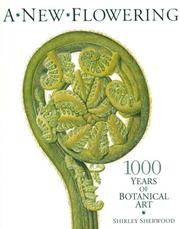 Cover of: New Flowering: 1000 Years of Botanical Art