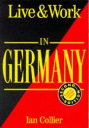 Live & work in Germany by Ian Collier, Vacation Work Publications, Ian Collier, Victoria Pybus