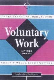 Cover of: The International Directory of Voluntary Work by Victoria Pybus, Louise Whetter