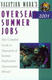 Cover of: Vacation Work Overseas Summer Jobs 2001 (Overseas Summer Jobs, 2001)