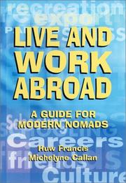 Cover of: Live & Work Abroad : A Guide for Modern Nomads