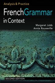 Cover of: French Grammar in Context by Margaret Jubb, Annie Rouxeville