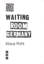 Cover of: Waiting Room Germany (Instant Playscript)