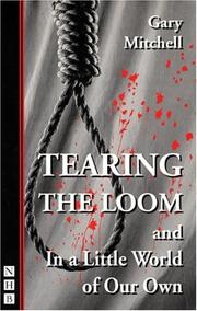 Cover of: Tearing the loom: and, In a little world of our own