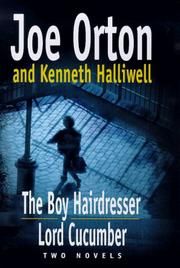 Cover of: The boy hairdresser: and, Lord Cucumber : two novels