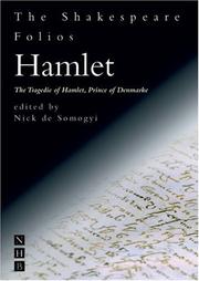 Cover of: Hamlet: The Tragedie Of Hamlet, Prince Of Denmarke | 