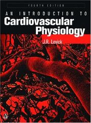 Cover of: An introduction to cardiovascular physiology by J. R. Levick