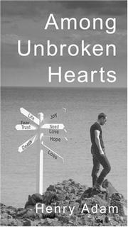 Cover of: Among unbroken hearts | Henry Adam