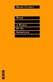 Cover of: A Woman of No Importance (Drama Classics) by Oscar Wilde