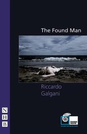 Cover of: The Found Man (Nick Hern Book) | Riccardo Galgani