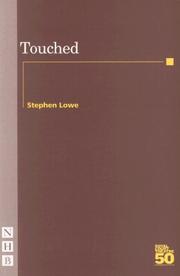 Cover of: Touched (Nick Hern Books) | Stephen Lowe