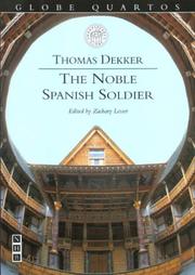 Cover of: Noble Spanish Soldier (Globe Quartos)