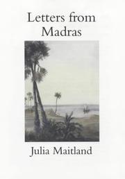 Cover of: Letters from Madras during the years 1836-1839