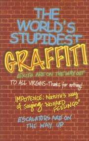 Cover of: The World's Stupidest Graffiti (The World's Stupidest)