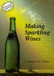 Making sparkling wines by John Restall, Donald Hebbs