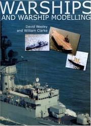 Cover of: Warships and Warship Modelling by David Wooley