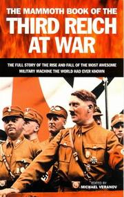Cover of: The mammoth book of the Third Reich at war