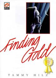Cover of: Finding Gold by Tammy Hilz