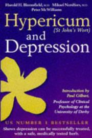Cover of: Hypericum (St John's Wort) and Depression by Harold H. Bloomfield, Mikael Nordfors, Peter McWilliams