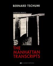 The Manhattan transcripts by Bernard Tschumi