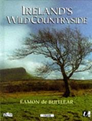 Ireland's Wild Countryside by Eamon De Buitlear