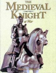 Cover of: Medieval Knight at War, the by Brooks Robards
