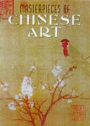 Cover of: Masterpieces of Chinese Art