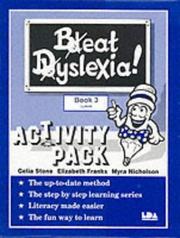 Cover of: Beat Dyslexia by Celia Stone, Elizabeth Franks, Myra Nicholson