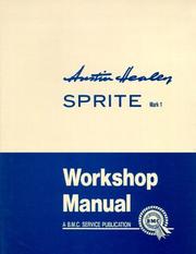 Cover of: Austin-Healey Sprite Mk1 WSM (Official Workshop Manuals)