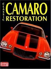 Cover of: Classic Camaro Restoration (Restoration Tips & Techniques) by R.M. Clarke