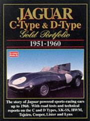 Cover of: Jaguar C-Type & D-Type: Gold Portfolio 1951-1960 (Gold Portfolio)