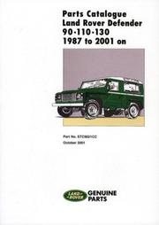 Cover of: Parts Catalogue Land Rover Defender 90/110/130 1987 to 2001 (Parts Catalogue 1987-2001)