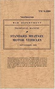 Cover of: Standard Military Motor Vehicles (Military Technical Manual) by United States Department of War, United States. Army. Ordnance Department., War Department