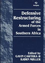 Cover of: Defensive restructuring of the armed forces in southern Africa by edited by Gavin Cawthra and Bjørn Møller.