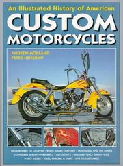 Cover of: An Illustrated History of American Custom Motorcycles