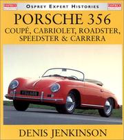 Cover of: Porsche 356: Coupe, Cabriolet, Roadster, Speedster & Carrera (Osprey Expert Histories)