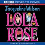 Cover of: Lola Rose by Jacqueline Wilson