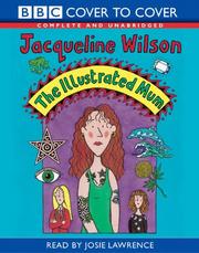 Cover of: The Illustrated Mum (Cover to Cover) by Jacqueline Wilson